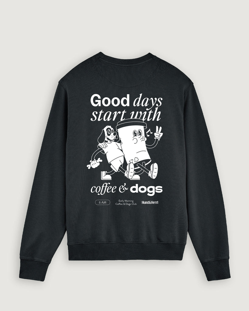 Mode für Hundebesitzer, Geschenk für Hundebesitzer, Good days start with coffee and dogs, Sweater, Schwarzgrau