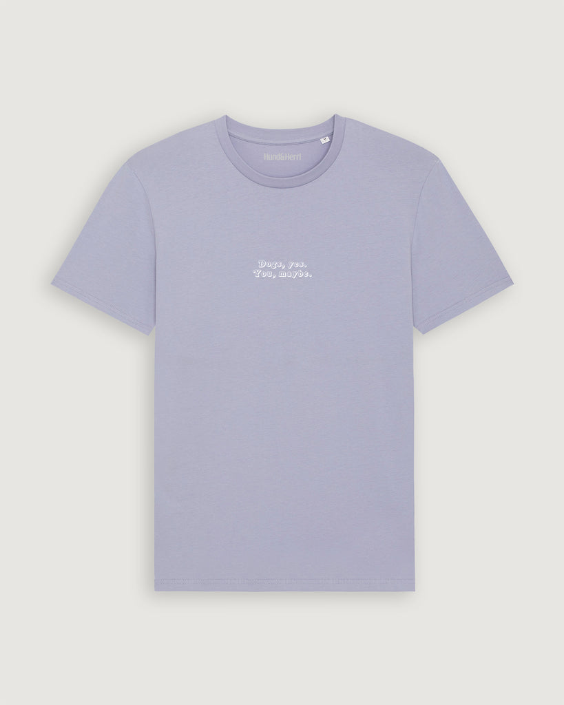 Mode für Hundebesitzer, Dogs, yes. You, maybe, Shirt, Lavendel